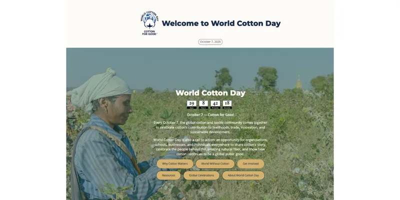 Redesigned World Cotton Day Website Launches Ahead of October 7 Celebration